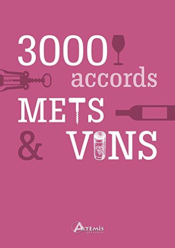 3000 accords mets & vins francais 3000 accords mets & vins francais