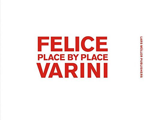 Descargar Libro pdf gratis Felice Varini Place by Place