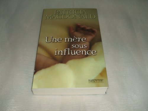 Une mère sous influence