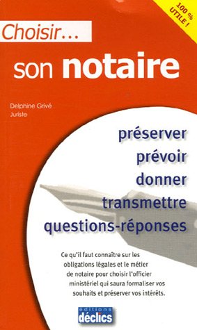 Choisir ... son notaire