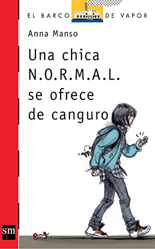 Una chica NORMAL se ofrece de canguro (El Barco de Vapor Roja nº 206)