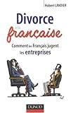 Image de Divorce à la française : Comment les français jugent les entreprises