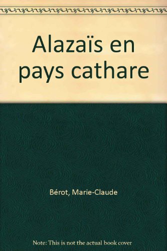couverture de : Alazaïs en pays cathare
