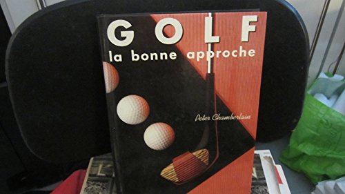 Golf, la bonne approche francais Golf, la bonne approche francais