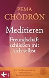Meditieren - Freundschaft schließen mit sich selbst by 