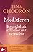 Meditieren - Freundschaft schließen mit sich selbst by 