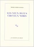 Les Yeux bleus, cheveux noirs