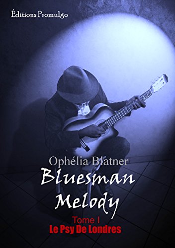 Download Bluesman Melody: Le Psy de Londres Download Bluesman Melody: Le Psy de Londres
