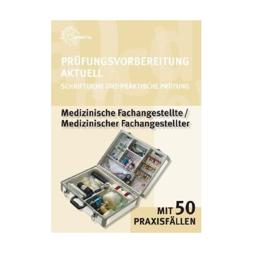 [PDF] Prüfungsvorbereitung aktuell Medizinische Fachangestellte/: Medizinischer Fachangestellter KOSTENLOS DOWNLOAD