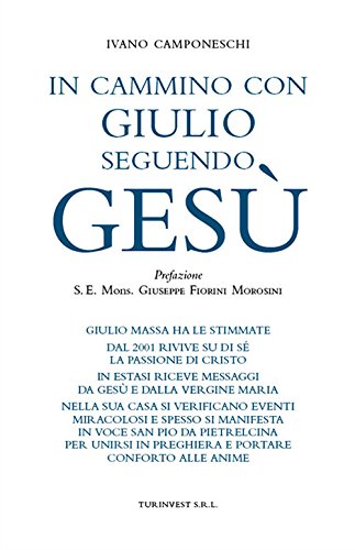 In cammino con Giulio seguendo Gesù