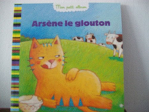 couverture de : Arsène le glouton