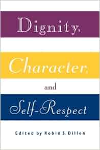 Character dignity and self respect essay example image