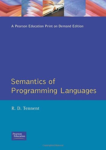 Semantics of Programming Languages (Prentice-Hall International Series in Computer Science)