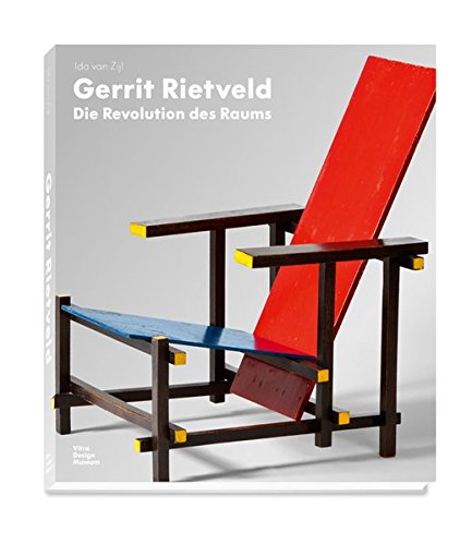 Preisvergleich Produktbild Gerrit Rietveld: Die Revolution des Raums