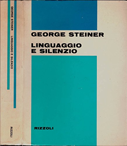 Download Linguaggio e silenzio. Saggi sul linguaggio la letteratura e l'inumano. Download Linguaggio e silenzio. Saggi sul linguaggio la letteratura e l'inumano.