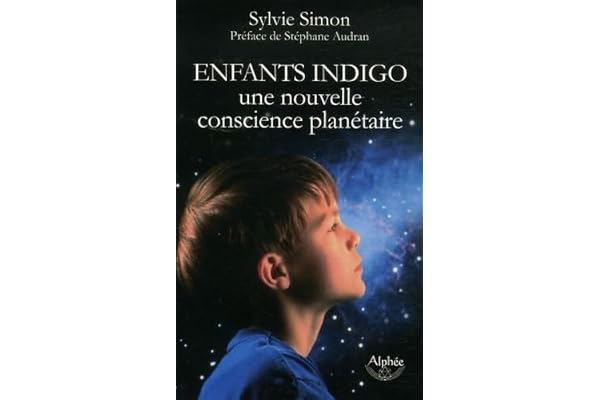 Enfants indigo, une nouvelle conscience planétaire