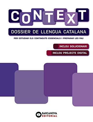Context Dossier de Llengua catalana Batxillerat (PAU)
