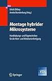Image de Montage hybrider Mikrosysteme: Handhabungs- und Fügetechniken für die Klein- und Mittels
