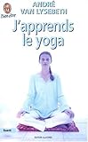 J'apprends le yoga