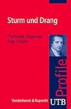 Sturm und Drang (utb Profile, Band 3398) by 