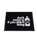 Produktbild VISUAL STATEMENTS® hochwertige Fussmatte mit Spruch / Verschiedene Sprüche / PREMIUM Qualität / 60 x 40 cm / Starke Saugfähigkeit / Sichere Bodenhaftung / Waschmaschinenfest / Don't come in