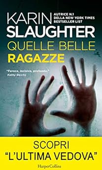 Quelle belle ragazze di [Slaughter, Karin]