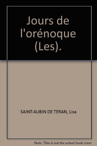 couverture de : [Les ]Jours de l'Or&eacute;noque
