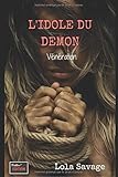 L'Idole du Démon: Vénération