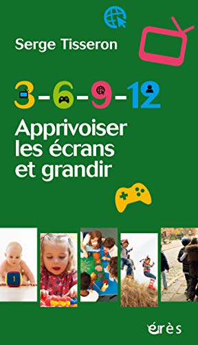Download 3-6-9-12 Apprivoiser les écrans et grandir (1001 et +) Download 3-6-9-12 Apprivoiser les écrans et grandir (1001 et +)