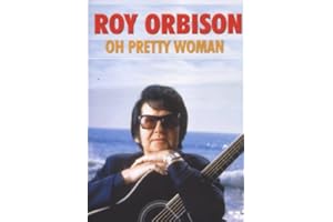 Roy Orbison: Oh Pretty Woman [DVD]