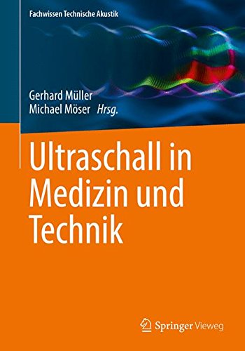 Preisvergleich Produktbild Ultraschall in Medizin und Technik (Fachwissen Technische Akustik)