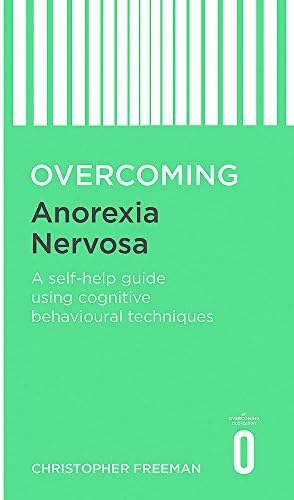 Overcoming Anorexia Nervosa (Overcoming Books)