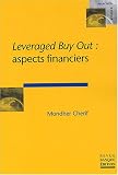 Image de Leveraged Buy Out : Aspects financiers