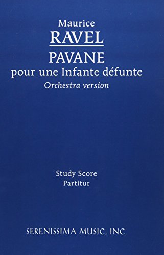 Pavane pour une Infante défunte - Orchestra version: Study score