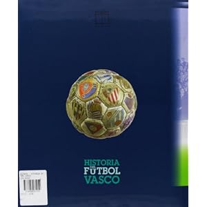 Bizkaia - historia del futbol Vasco