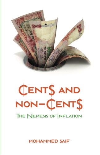 Cents And Non-Cents The Nemesis of Inflation
