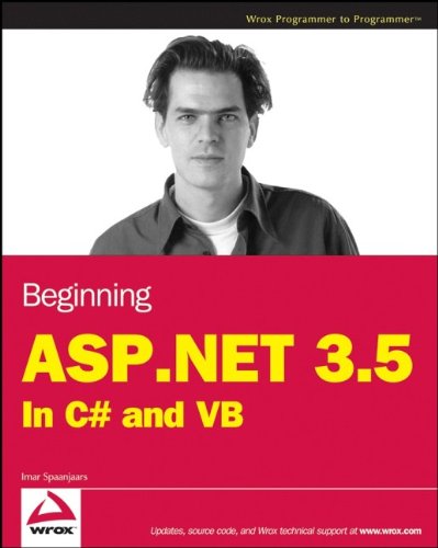 Download Beginning ASP.NET 3.5: in C# and VB (Programmer to Programmer)