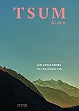 Image de Tsum Glück. Ein entlegenes Tal im Himalaya