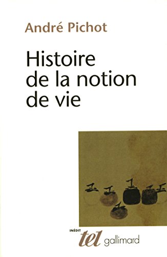 Download Histoire de la notion de vie