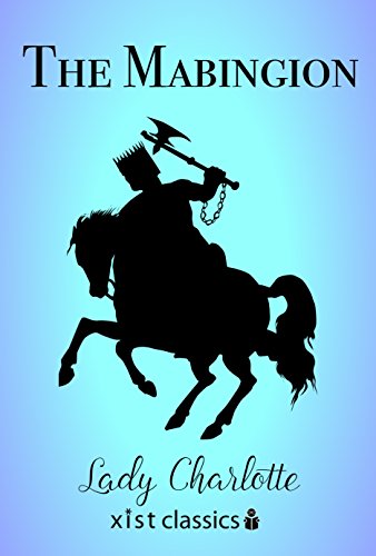 The Mabinogion (Xist Classics) (English Edition)