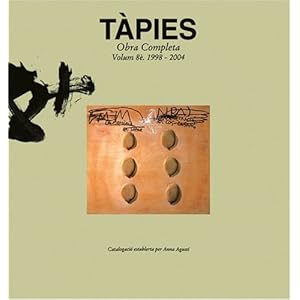 Tapies The Complete Works - Vol. 8: 1998-2004
