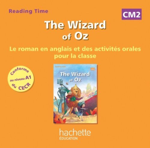 Reading Time CM2 - The wizard of Oz - CD audio - Ed. 2014