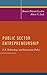 Public Sector Entrepreneurship: U.S. Technology and Innovation Policy RS.1451.00
