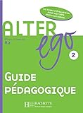 Alter ego 2 : Guide pédagogique