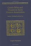 Image de Comic Print and Theatre in Early Modern Amsterdam: Gender, Childhood and the City