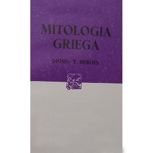 Mitología Griega (Spanish Edition)
