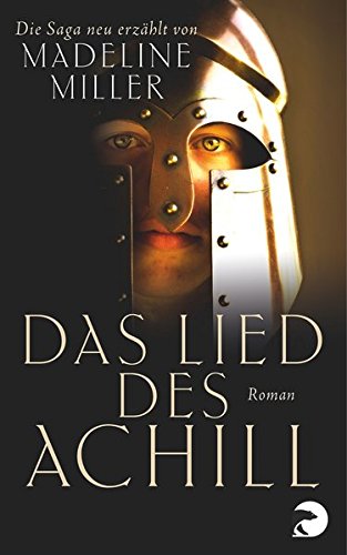 Download Das Lied des Achill: Roman Download Das Lied des Achill: Roman