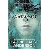 Wintergirls[WINTERGIRLS][Paperback]