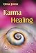 Karma Healing by Otmar Jenner