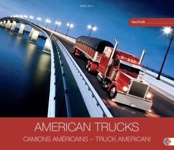 American Trucks 2011: Giganten der Landstraße
